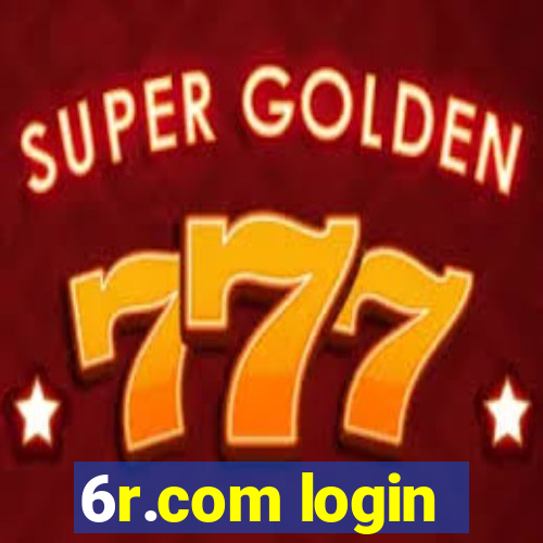 6r.com login